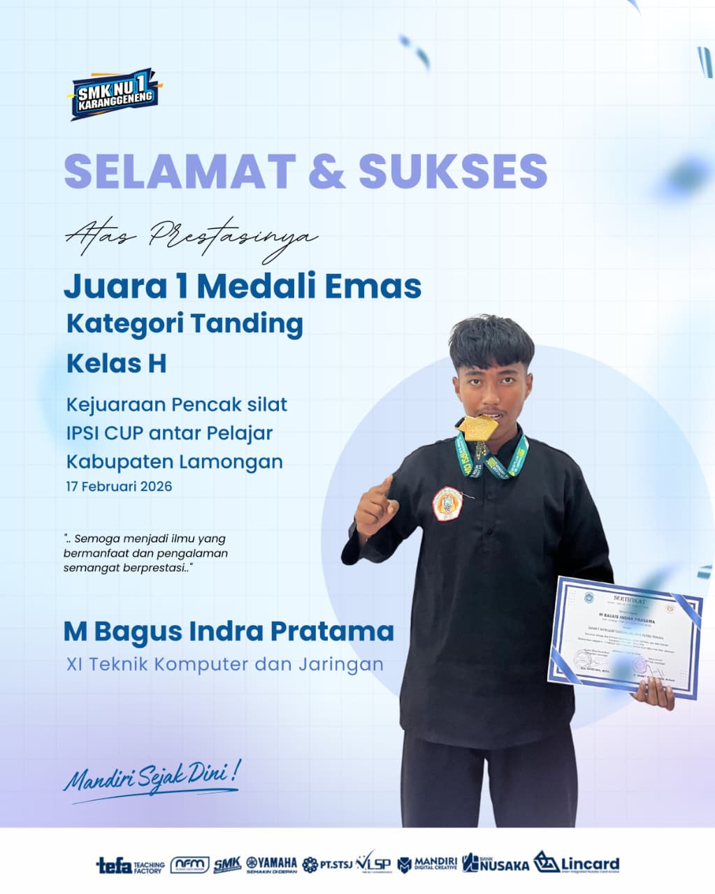 Juara 1 Kategori Tanding Kelas H dalam Kejuaraan Pencak Silat IPSI CUP Antar Pelajar Kabupaten Lamongan