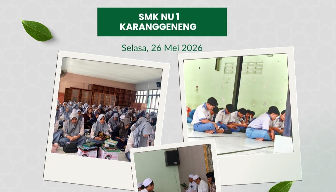 Al Khidmah & Doa Bersama dalam rangka Persiapan SAS di SMK NU 1 Karanggeneng